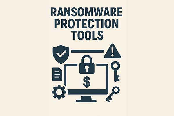 Ransomware Protection Tools