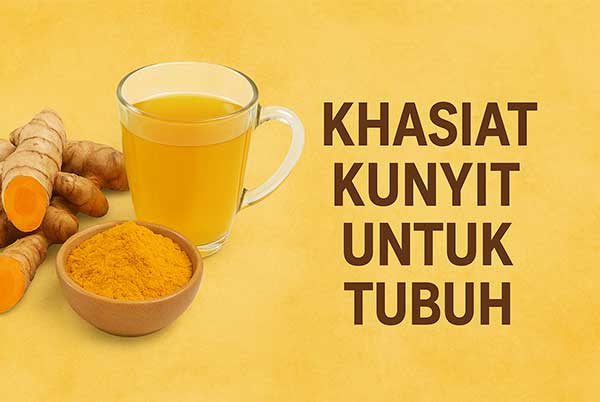 Khasiat Kunyit untuk Tubuh