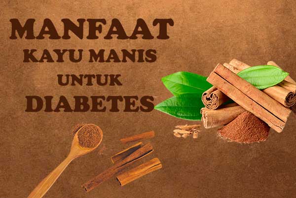Manfaat Kayu Manis untuk Diabetes